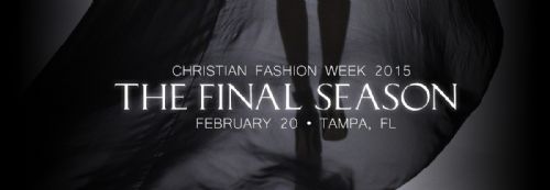 Christian Fashion Week Announces 2015 Showcase As Its Final Season